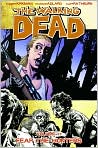 Book Cover Image. Title: The Walking Dead, Volume 11: Fear the Hunters, Author: by Robert  Kirkman