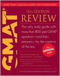 Book Cover Image. Title: The Official Guide for GMAT Review, Author: by   Graduate Management Admissions Council