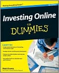 Book Cover Image. Title: Investing Online For Dummies, Author: by Matt  Krantz