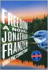 Book Cover Image. Title: Freedom, Author: by Jonathan  Franzen