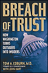 Breach of Trust: How Washington Turns Outsiders into Insiders