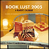 Book Lust 2005: A Reader's Calendar