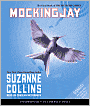 Book Cover Image. Title: Mockingjay (Hunger Games Series #3), Author: by Suzanne  Collins