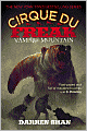 Title: Vampire Mountain (Cirque Du Freak Series #4), Author: Darren  Shan