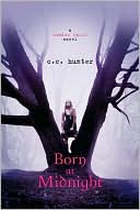 Born at Midnight by C. C. Hunter: Book Cover