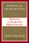 Taming the Tiger Within: Meditations on Transforming Difficult Emotions