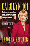Carolyn 101: Business Lessons from The Apprentice's Straight Shooter