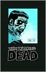 Book Cover Image. Title: The Walking Dead Omnibus, Volume 3, Author: by Robert  Kirkman