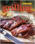 Book Cover Image. Title: Good Housekeeping Grilling: More than 275 Perfect Year-Round Recipes, Author: by   The Editors of Good Housekeeping