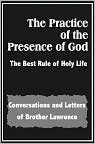Book Cover Image. Title: The Practice of the Presence of God, Author: Brother  Lawrence
