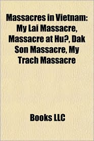 Massacres in Vietnam: My Lai Massacre, Colin Powell, William