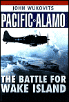 Pacific Alamo: The Battle for Wake Island