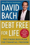 Book Cover Image. Title: Debt Free for Life: The Finish Rich Plan for Financial Freedom, Author: by David  Bach
