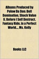 Albums Produced by Polow Da Don: Doll Domination, Shock Value Ii, Befo @ Barnes & Noble