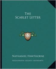 The Scarlet Letter by Hawthorne, Nathaniel [Paperback]