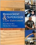 Book Cover Image. Title: Management and Supervision in Law Enforcement, Author: Karen M. Hess
