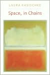 Book Cover Image. Title: Space, in Chains, Author: Laura  Kasischke