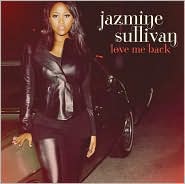 Love Me BackJazmine Sullivan: CD Cover