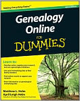 Book Cover Image. Title: Genealogy Online For Dummies, Author: by Matthew L. Helm