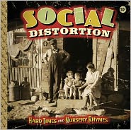 Hard Times and Nursery RhymesSocial Distortion: CD Cover