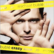 Crazy Love [Expanded Edition]Michael Bubl�: CD Cover