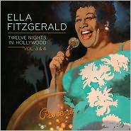 Twelve Nights in Hollywood, Vols. 3 & 4Ella Fitzgerald: CD Cover