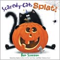 Book Cover Image. Title: Scaredy-Cat, Splat!, Author: by Rob  Scotton
