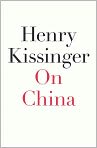 Book Cover Image. Title: On China, Author: Henry  Kissinger