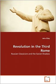 Revolution In The Third Rome