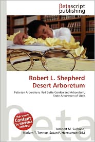 Robert L. Shepherd Desert Arboretum