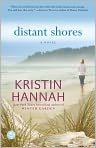 Book Cover Image. Title: Distant Shores, Author: by Kristin  Hannah