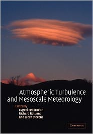 Atmospheric Turbulence and Mesoscale Meteorology: Scientific