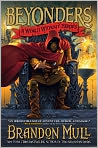 Book Cover Image. Title: A World Without Heroes (Beyonders Series #1), Author: by Brandon Mull