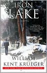 Book Cover Image. Title: Iron Lake (Cork O'Connor Series #1), Author: by William Kent Krueger