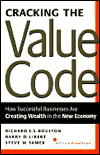 Cracking the Value Code: How Successful Businesses Are Creating Wealth in the New Economy
