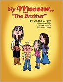 My Monster..The Brother by Jamie Furr: Book Cover