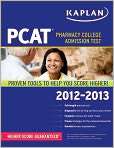 Book Cover Image. Title: Kaplan PCAT 2012-2013, Author:   Kaplan