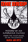 One Drop: History of an American Family from the Mayflower