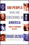 100 People Who Are Screwing Up America (and Al Franken is #37)