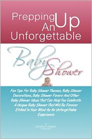  Prepping Up An Unforgettable Baby Showe...