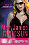 Book Cover Image. Title: Undead and Undermined (Betsy Taylor Series #10), Author: by MaryJanice  Davidson