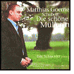 Schubert: Die sch�ne M�llerin by Matthias Goerne: CD Cover