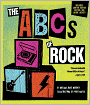 Book Cover Image. Title: The ABCs of Rock, Author: by Melissa Duke  Mooney