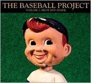 The Baseball Project, Vol. 2: High and InsideThe Baseball Project: CD Cover