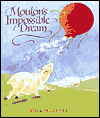 Mouton's Impossible Dream