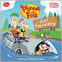 Book Cover Image. Title: Just Squidding (Phineas and Ferb Series #5), Author: by   Disney Press