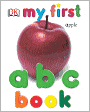 Book Cover Image. Title: My First ABC Board Book, Author: by   DK Publishing