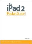 Book Cover Image. Title: The iPad 2 Pocket Guide, Author: by Jeff  Carlson