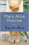 Book Cover Image. Title: Time Is a River, Author: by Mary Alice Monroe