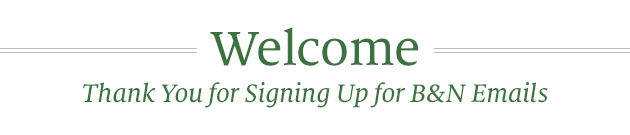 Welcome Thank You for Signing Up for B&N Emails